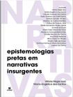 Livro - Epistemologias pretas em narrativas insurgentes