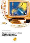 Livro - Equipamento instrumental de prótese dentária