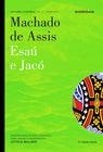 Livro - Esaú & Jacó - Machado de Assis