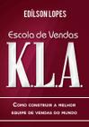 Livro - Escola de vendas K.L.A