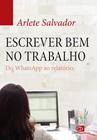 Livro - Escrever bem no trabalho