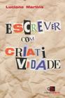 Livro - Escrever com criatividade