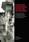 Livro - Espaços de emergência, espaços de resistência