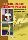 Livro - Especialização esportiva precoce