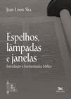 Livro - Espelhos, lâmpadas e janelas