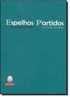 Livro - Espelhos Partidos: Um Conto Sem Fadas - AQUARIANA