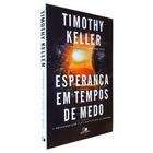 Livro: Esperança em Tempos de Medo Timothy Keller - VIDA NOVA