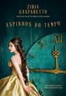 Livro Espinhos Do Tempo 2º Edição - Vida & Consciencia