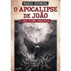 Livro Espirita - Apocalipse De João - Dionisio