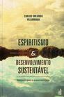 Livro - Espiritismo e desenvolvimento sustentável