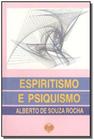 Livro - Espiritismo e Psiquismo