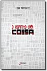 Livro - Espirito Da Coisa, O - Prumo