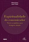 Livro - Espiritualidade do comunicador