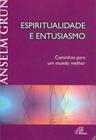 Livro - Espiritualidade e entusiasmo