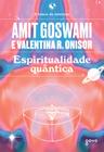 Livro - Espiritualidade quântica