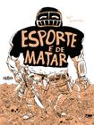 Livro - Esporte é de matar