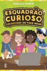 Livro - Esquadrão Curioso