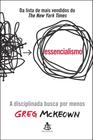 Livro Essencialismo A Disciplinada Busca por Menos Greg McKeown