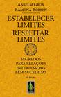 Livro - Estabelecer Limites - Respeitar Limites