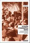 Livro - Estação etnográfica Bahia