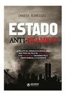 Livro Estado Anti-islâmico: O Relato Impactante dos Conflitos e Distorções Causadas pelo Grupo Radical e o Ocidente