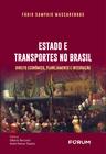 Livro - Estado e Transportes no Brasil