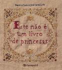 Livro - Este não é um livro de princesas