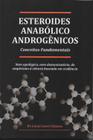 Livro - ESTEROIDES ANABÓLICO ANDROGÊNICOS CONCEITOS FUNDAMENTAIS