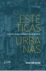 Livro - Estéticas Urbanas - Da Pólis Grega a Metrópole Contemporânea