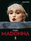 Livro - Estilo Madonna