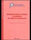 Livro Estratégia Saúde Da Família A Experiência Da Equipe De Reabilitação