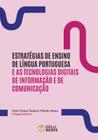 Livro - Estratégias de ensino de língua portuguesa e as tecnologias digitais de informação e de comunicação