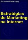 Livro - Estrategias De Marketing Na Internet - Pra - Prata