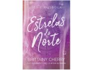 Livro Estrelas do Norte Série Bússola Vol. 4 Brittainy Cherry