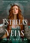 Livro - Estrelas em suas veias (Castelos em seus ossos – Livro 2)