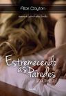 Livro - Estremecendo as paredes [Mai Tai'd Up]