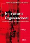 Livro - Estrutura Organizacional: Uma Abordagem Para Resultados E Competitividade