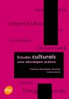 Livro - Estudos culturais: Uma abordagem prática