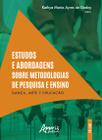 Livro - Estudos e abordagens sobre metodologias de pesquisa e ensino