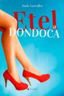 Livro - Etel, a dondoca - Editora Viseu