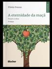 Livro - Eternidade Da Maca - Freud E A Etica,A - EDGARD BLUCHER