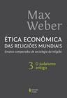 Livro - Ética econômica das religiões mundiais vol. 3