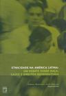 Livro - Etnicidade na América Latina