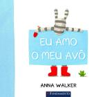 Livro - Eu Amo O Meu Avô