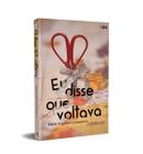 Livro - Eu disse que voltava