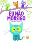 Livro - Eu não morsigo