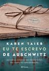 Livro - Eu te escrevo de Auschwitz