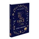 Livro Eu Vejo Você Oráculo Completo Reflexão Espiritual