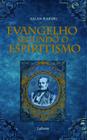 Livro - Evangelho Segundo o Espiritismo