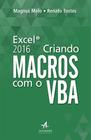 Livro - Excel 2016: criando macros com o VBA